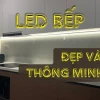 Lắp Đèn LED Tủ Bếp: Cải Thiện Ánh Sáng, Tiết Kiệm Chi Phí Hiệu Quả