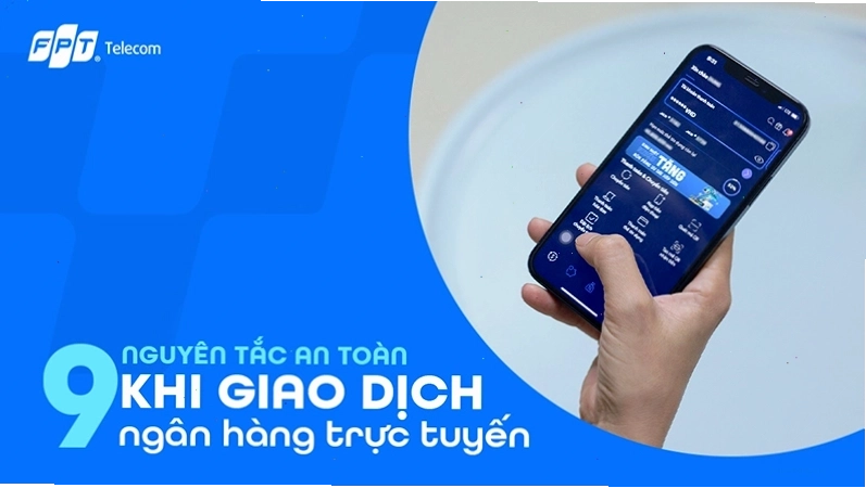 Các nguyên tắc bảo mật giao dịch online an toàn cho người dùng