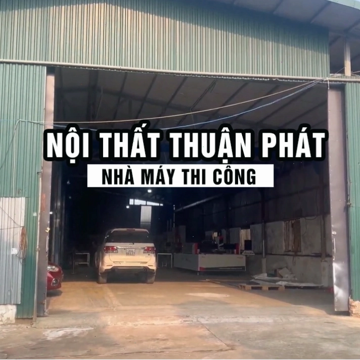 Xưởng sản xuất nội thất Thuận Phát